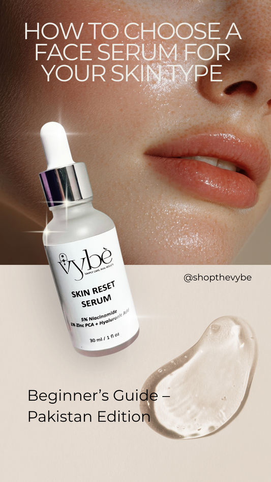 How to Choose a Face Serum for Your Skin Type (Complete Beginner Guide)