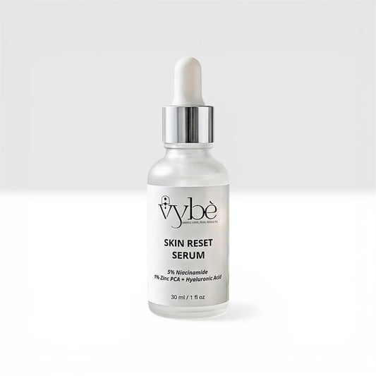 Vybe Skin Reset Serum – 5% Niacinamide + 1% Zinc PCA & Hyaluronic Acid | 30ml